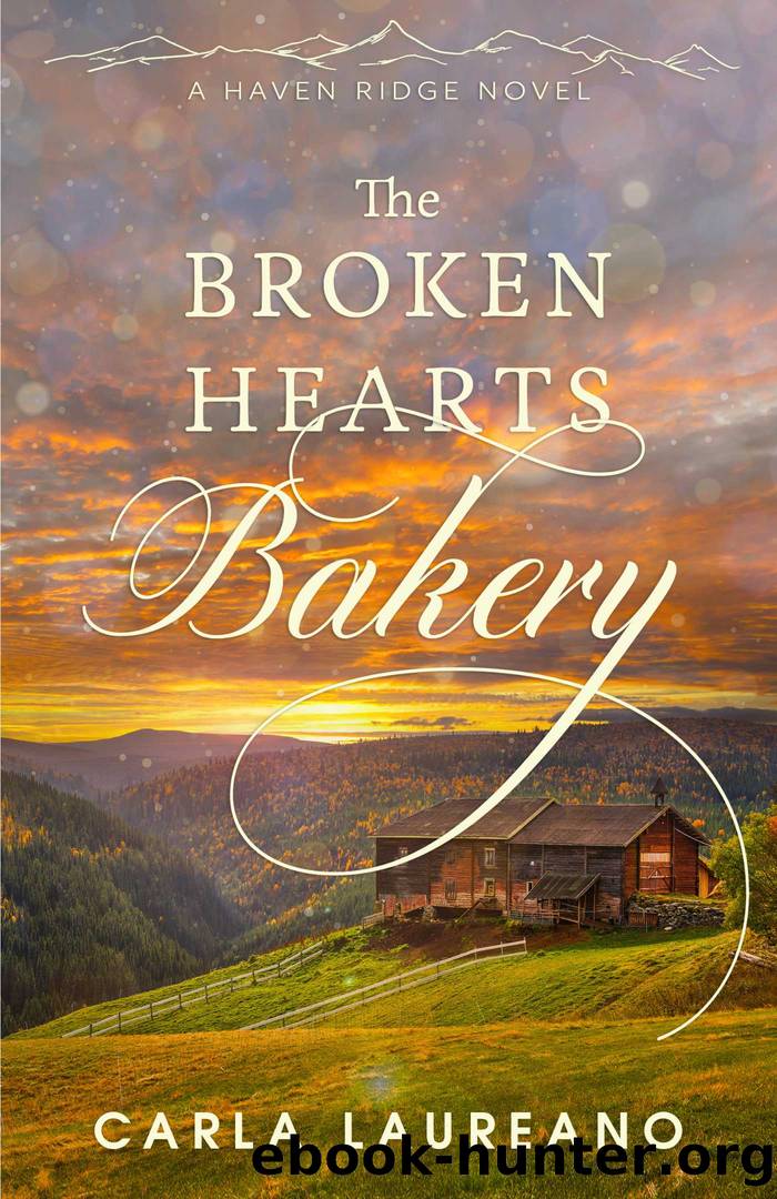 The Broken Hearts Bakery by Carla Laureano