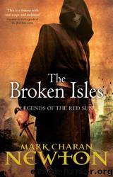 The Broken Isles by Mark Charan Newton