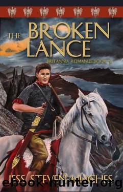 The Broken Lance by Jess Steven Hughes