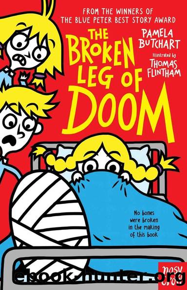 The Broken Leg of Doom (Baby Aliens) by Pamela Butchart