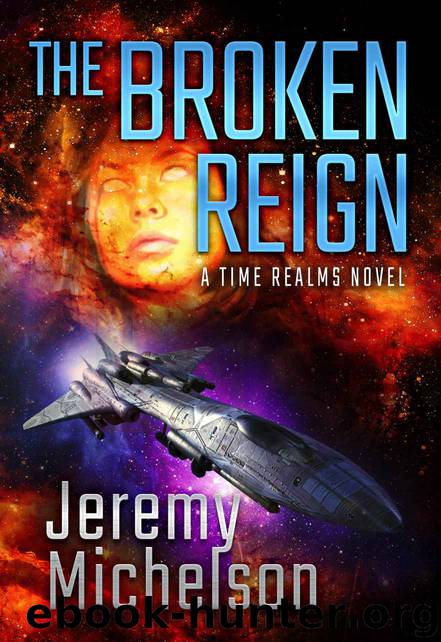 The Broken Reign by Jeremy Michelson