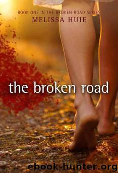 The Broken Road by Melissa Huie