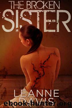 The Broken Sister (Sister #6) by Leanne Davis