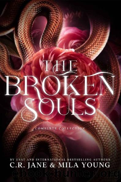 The Broken Souls Complete Collection by C.R. Jane & Mila Young