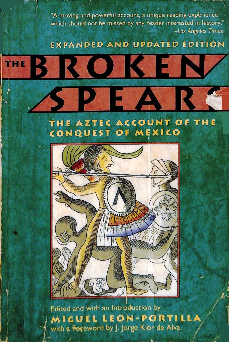 The Broken Spears (1992) by Miguel Leon-Portilla