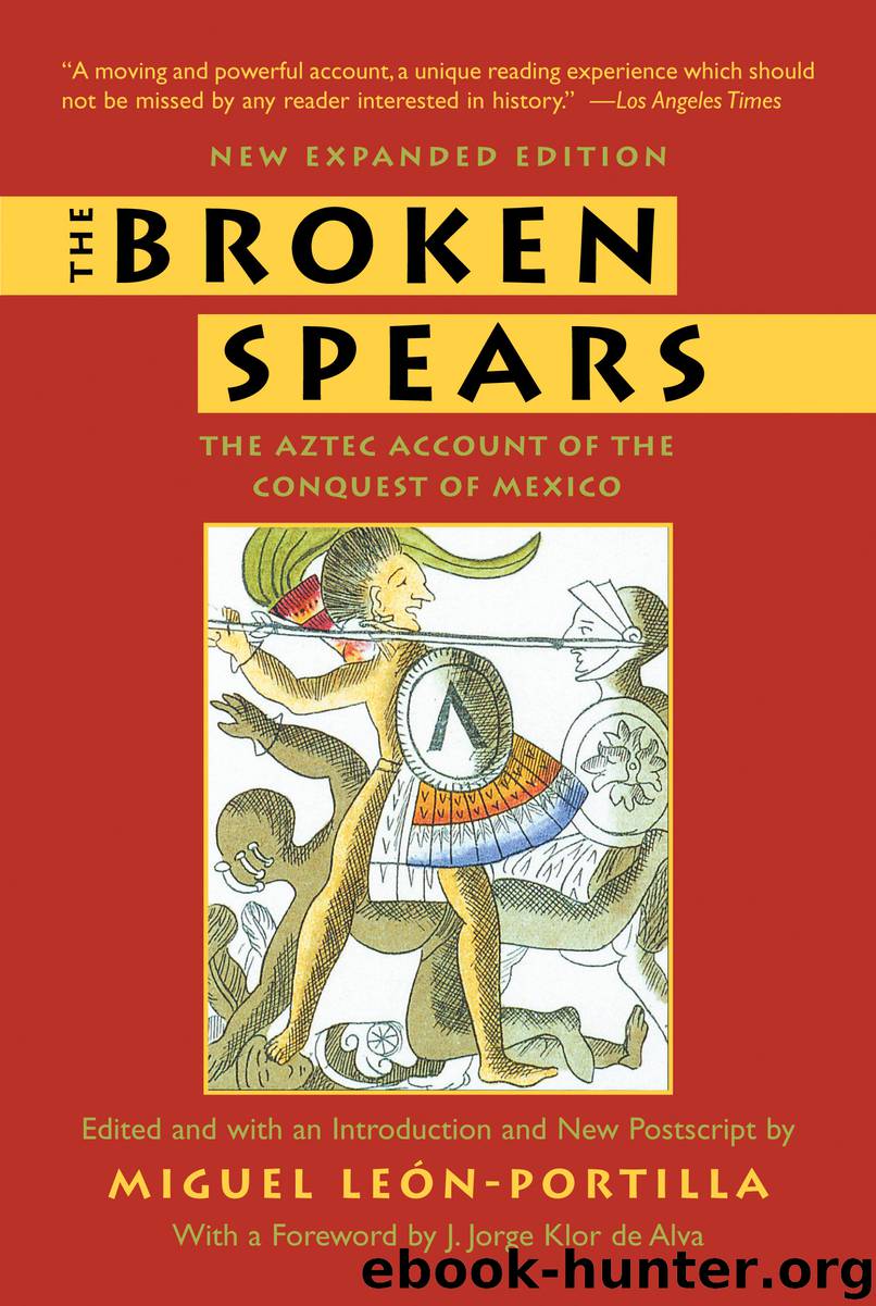 The Broken Spears by Miguel Leon-Portilla