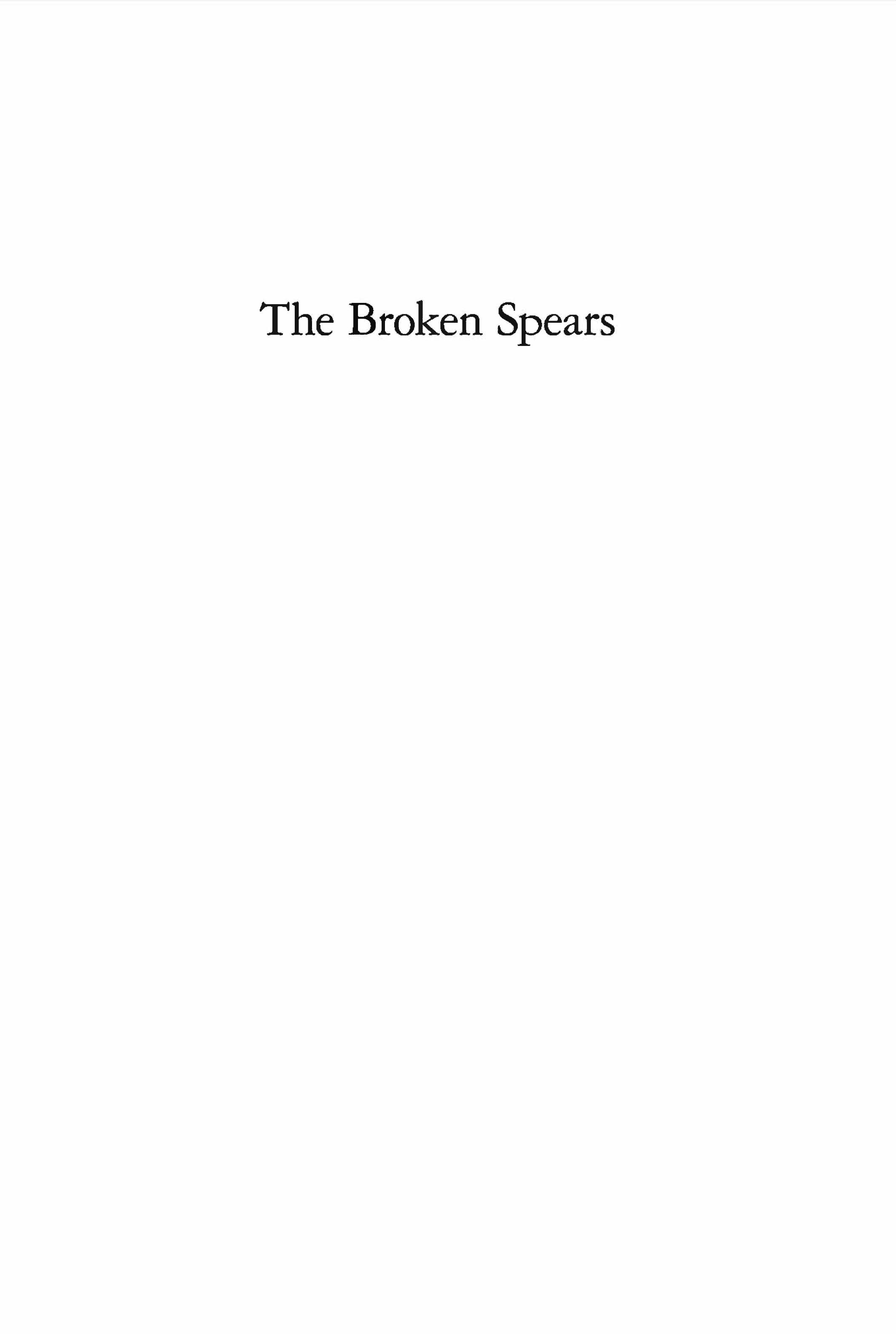 The Broken Spears: The Aztec Account of the Conquest of Mexico by Miguel León-Portilla