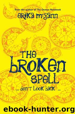 The Broken Spell by Erika McGann