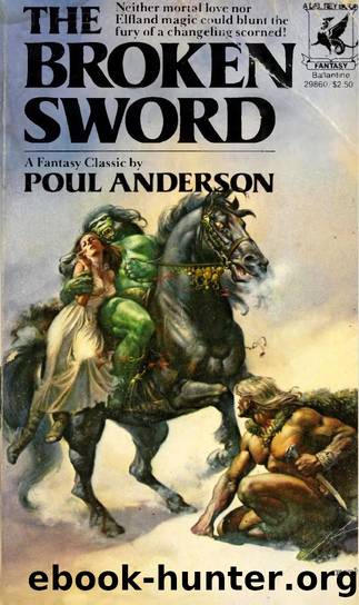 The Broken Sword (1981) by Poul Anderson
