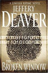 The Broken Window: A Lincoln Rhyme Novel-8 by Jeffery Deaver