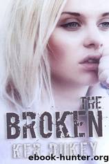 The Broken by Dukey Ker