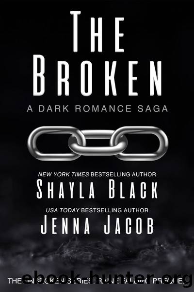 The Broken by Shayla Black & Jenna Jacob