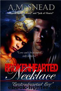 The Brokenhearted Necklace by A.M. Snead
