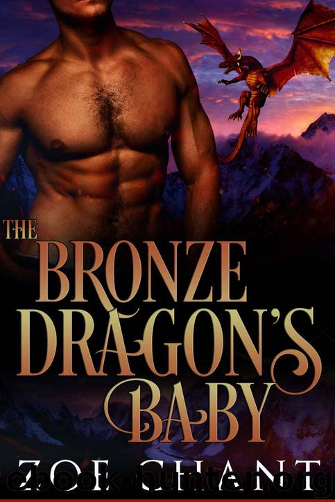 The Bronze Dragon's Baby (Shifter Dads, #5) by Chant Zoe