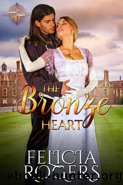 The Bronze Heart (Kenelm Chronicles 03) by Felicia Rogers