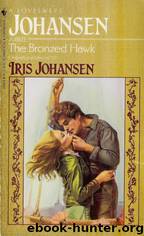 The Bronzed Hawk by Iris Johansen
