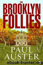 The Brooklyn Follies by Auster Paul