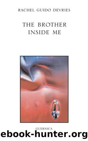 The Brother Inside Me by Rachel Guido DeVries