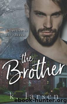 The Brother by K. Larsen
