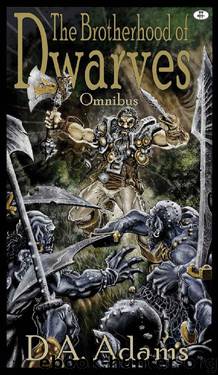 The Brotherhood of Dwarves Omnibus- The Complete Series by D A Adams