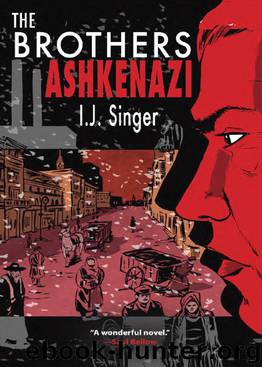 The Brothers Ashkenazi by I.J. Singer