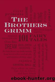 The Brothers Grimm by Jacob Grimm