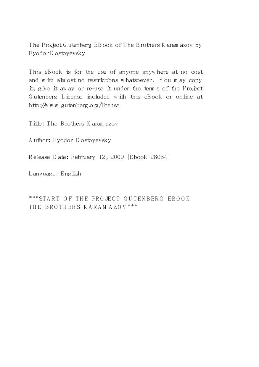 The Brothers Karamazov by Fyodor Dostoyevsky