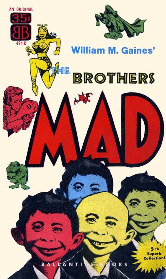 The Brothers Mad (Mad Paperback #5) (1953) by William M. Gaines