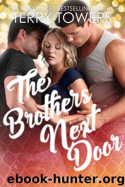 The Brothers Next Door (A Striker Brothers Romance #1) by Terry Towers