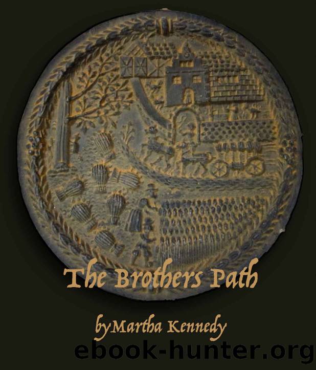 The Brothers Path by Martha Kennedy