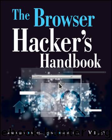 The Browser Hacker's Handbook by Alcorn Wade Frichot Christian Orru Michele & Christian Frichot & Michele Orru