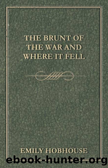 The Brunt of the War by Emily Hobhouse