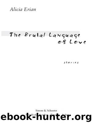 The Brutal Language of Love by Alicia Erian