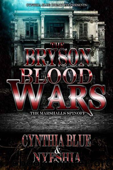 The Bryson Blood Wars by Cynthia Blue & Nyeshia