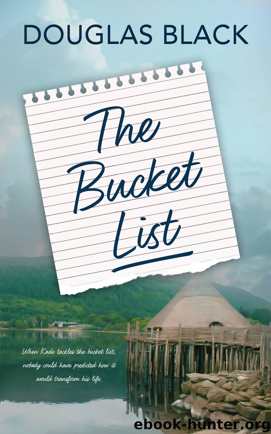 The Bucket List by Douglas Black