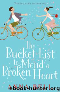 The Bucket List to Mend a Broken Heart by Anna Bell