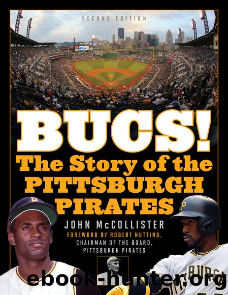 The Bucs! by McCollister John;Tekulve Kent;Tekulve Kent;Kiner Ralph;