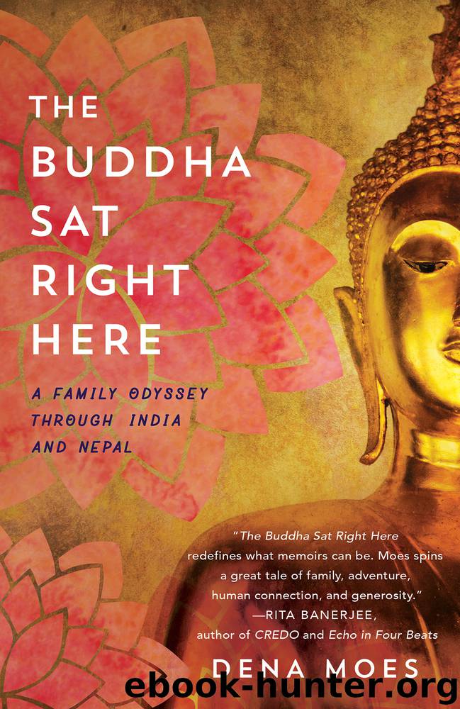 The Buddha Sat Right Here by Dena Moes