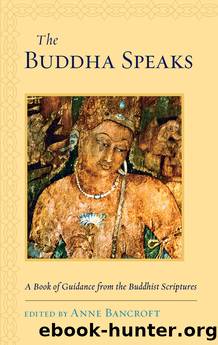 The Buddha Speaks by Anne Bancroft