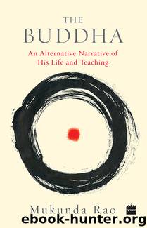 The Buddha by Mukunda Rao
