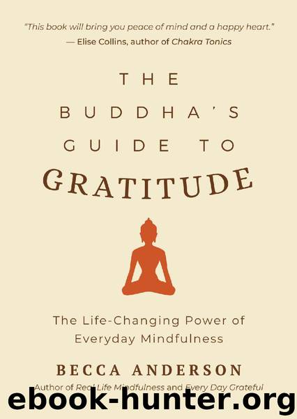 The Buddha's Guide to Gratitude by Becca Anderson