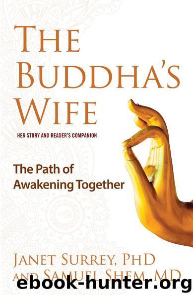 The Buddha’s Wife by Janet Surrey PhD & Samuel Shem MD