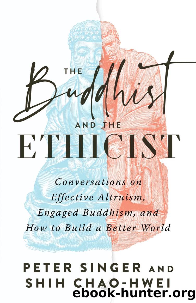 The Buddhist and the Ethicist by Peter Singer & Shih Chao-Hwei