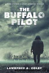 The Buffalo Pilot by Lawrence Colby