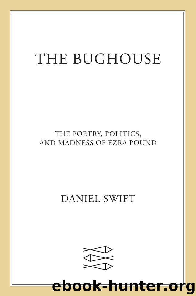 The Bughouse by Daniel Swift