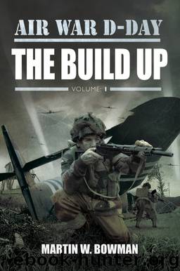The Build Up by Martin Bowman