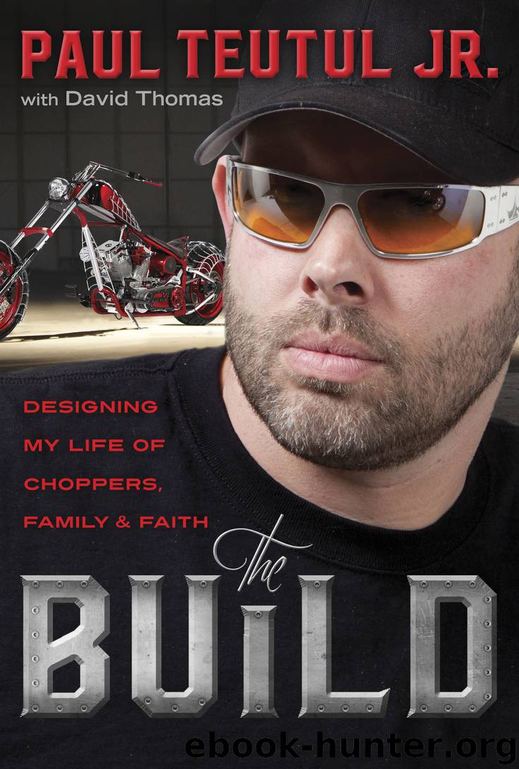 The Build by Paul Teutul Jr