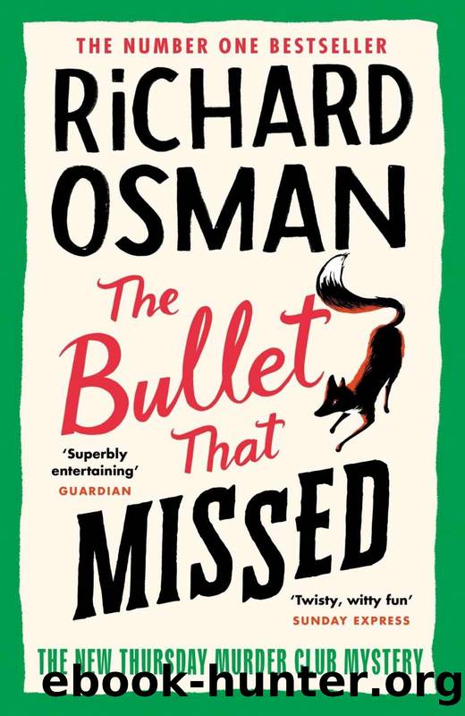 The Bullet That Missed (The Thursday Murder Club) by Richard Osman
