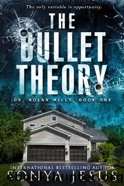 The Bullet Theory by Sonya Jesus