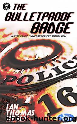 The Bulletproof Badge by Ian Thomas Healy